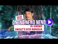 Download Lagu DJ ONENO - JINGLE’e SITO MENGKIS TIM 3 X BREWOG ASHLEY NUSANTARA