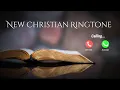 Download Lagu New Christian Ringtone | Christian songs Ringtone Biblical Tunes