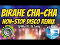 Download Lagu BIRAHE CHA - CHA NONSTOP DISCO REMIX