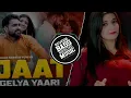 Lagu Jaat Gelya Yaari : Pardeep Boora | Naveen Punia | Reverb Bass Boosted🔥| Haryanvi Song 