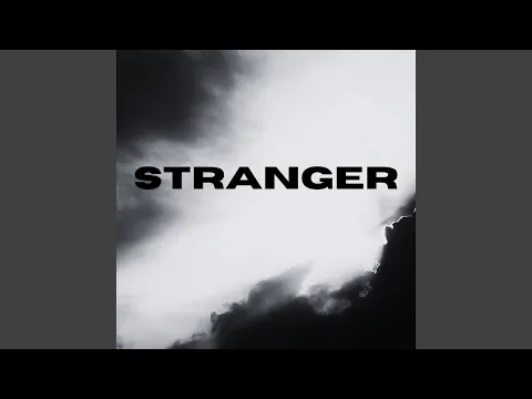 Download MP3 Stranger