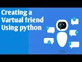 Creating A Virtual Friend in Just 4 Line Of Code Python hindi Creating Papu the Greate Hero