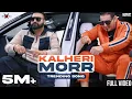 Download Lagu Kalheri Mor (Full Video) Elly Mangat ft. KS Makhan | Latest Punjabi Songs 2022