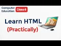 What is HTML in class 6 - Practical Hyper Text Markup Language Chapter 5 Computer Language