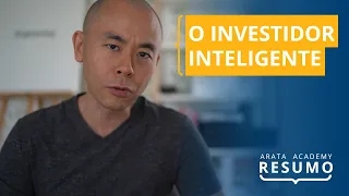 O Investidor Inteligente, de Benjamin Graham | Resumo Arata Academy 30