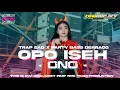 Download Lagu DJ OPO ISEH ONO || STYLE TRAP SAD X PARTY BASS DERAG NGUK || DWI DISCJOKEY