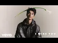 Download Lagu elijah woods - I Miss You (Full Audio)