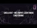 Download Lagu Sheila On 7 - Melompat Lebih Tinggi(ONLY DRUM) Chord+Lyric