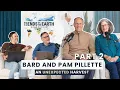 An Unexpected Harvest Bard Pam Pillette Episode 3