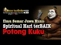 Download Lagu Hari terBAIK POTONG Kuku ‼️ Rahasia ILMU Jawa Kuno ‼️ Semar berCerita