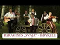 Lagu Baraginės jaunimo kapela „Svaja\