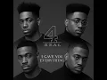 4 REAL - I gave you everything
