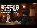 Anthropic SWE Interview Guide Gotchas and Tips for Preparing