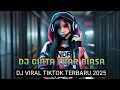 Download Lagu DJ CINTA LUAR BIASA VIRAL TIKTOK II DJ VIRAL TIKTOK TERBARU FULL BASS MODE BALAS DENDAM