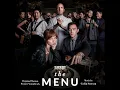 The Menu 2022 Soundtrack | All Aboard – Colin Stetson, Chloe Eustache, Greg Fox & Matt Combs |
