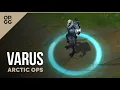 League of Legends Arctic Ops Varus OP GG Skin Review