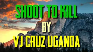 friday evening movie shoot to kill translated by vj cruz uganda