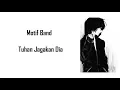 Download Lagu Motif Band - Tuhan Jagakan Dia (Lyrics)