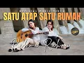 Lagu Rahma Rahmi - Satu Atap Satu Rumah (Official Music Video) - New acoustic Version