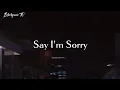 Download Lagu Afgan - Say I'm Sorry ( Lyrics | Lirik )