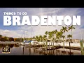 Top 12 Things to do in Bradenton Florida Bradenton Beach Travel Guide 4K