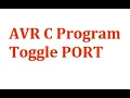 AVR C PGM TO TOGGLE ALL THE BITS OF PORT B
