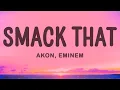 Download Lagu Akon - Smack That ft. Eminem