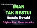 Download Lagu ANGGIS DEVAKI - IMAN TAK RESTUI (KARAOKE PIANO) ORIGINAL KEY