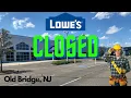 CLOSED Lowe s Home Improvement - Old Bridge NJ
