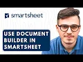 How To Use Document Builder In Smartsheet 2026 Guide
