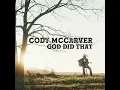 God Did That - Cody McCarver