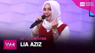 Artis Jemputan:  Lia Aziz | WHI (24 April 2021)