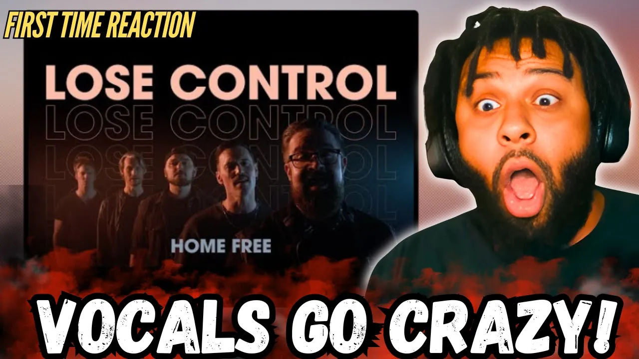Acapella Madness! Home Free – “Lose Control” Reaction Acapella Madness! Home Free – “Lose Control” Reaction