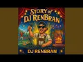 Download Lagu Story of DJ RenBran (Englisch) (Musical Song)