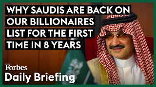 heres why saudi arabians are back on forbes billionaires list for the first time in 8 years
