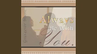 Download Always Be With You MP3