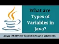 What are the types of variables in Java Java Interview Question and Answer