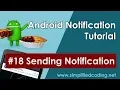 Android Notification Tutorial - Sending Notification from Android Device