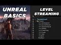 Level Streaming - Unreal Basics Course