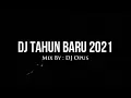 Download Lagu Dj tahun baru 2021:Mik By dj opus