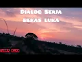 DIALOG SENJA - BEKAS LUKA #musicvideo 