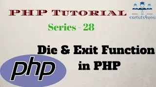 Php Tutorial For Beginners Series 28 Die Exit Function