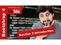 Section 2 introduction - Bootstrap 4