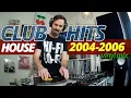 Download Lagu Club HITS 2004-2006 - House vinyl mix