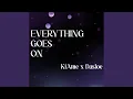 Download Lagu Everything Goes On