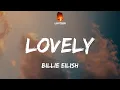 Billie Eilish - lovely (Lyrics) TikTok Hello, welcome home