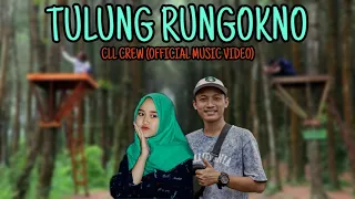 Download CLL CREW-TULUNG RUNGOKNO (Official Music Video) MP3