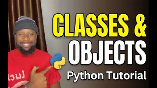 Python Classes and Objects Made Easy OOP Tutorial for Beginners