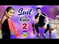 Download Lagu Kala Suit 2 |Anjali || Miss Pooja | Sannu Doi | Pranjal | New Haryanvi Songs Haryanavi 2022
