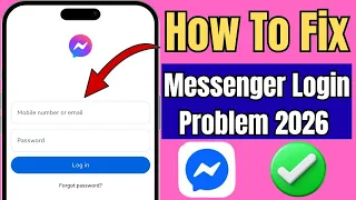 Messenger Not Logging In Fix Messenger Login Problem 2026 100 Working